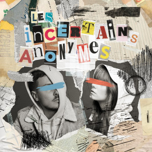 Listen to Les incertains anonymes song with lyrics from Violette fleur bleue