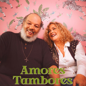 Banda Black Rio的專輯AMORES  TAMBORES