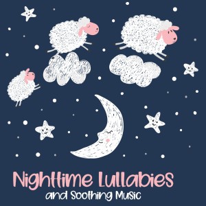 อัลบัม Nighttime Lullabies and Soothing Music ศิลปิน Baby Lullabies & Relaxing Music by Zouzounia TV