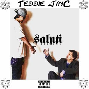 Listen to Saluti (Explicit) song with lyrics from Teddie JayC