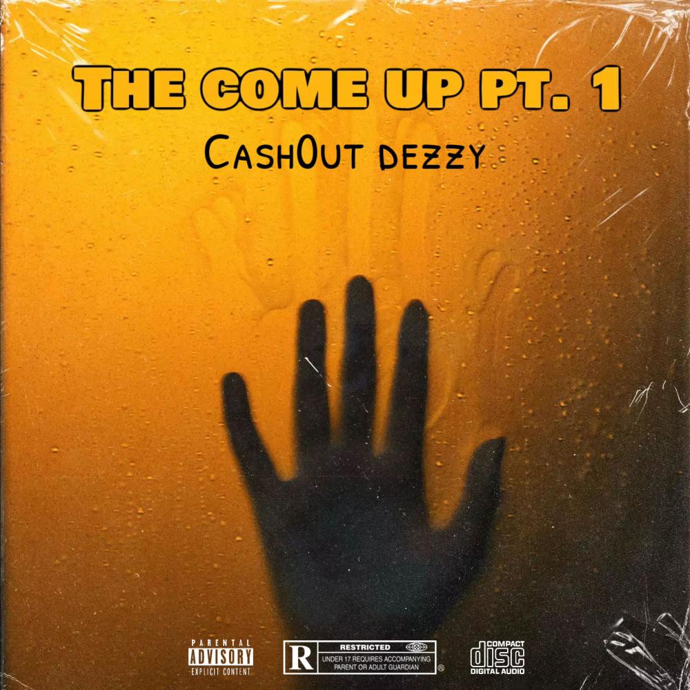 The Come Up Pt. 1 (Explicit)