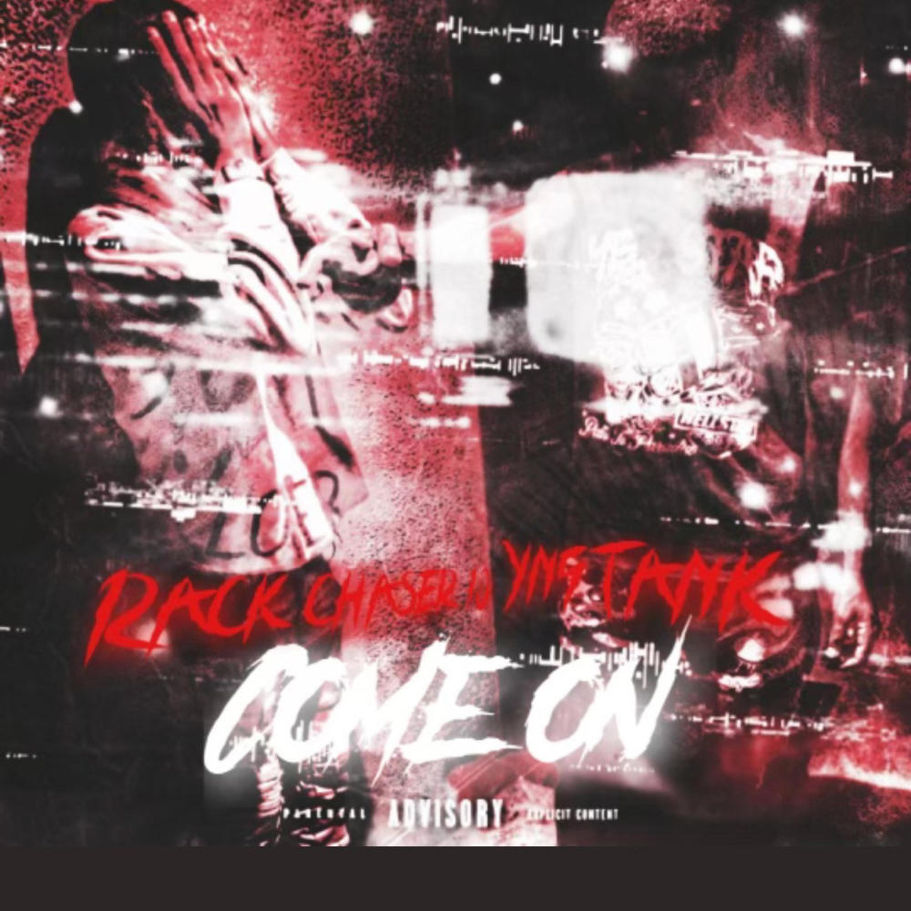 Come On (feat. YnsTank5) (Explicit)