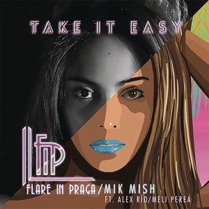 收聽Mik Mish的Take It Easy歌詞歌曲