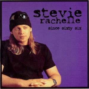 Album Since Sixty-Six from Stevie Rachelle