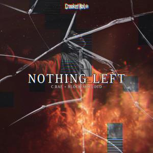 Album Nothing Left (Explicit) from Crooked Halo