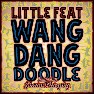 Little Feat的專輯Wang Dang Doodle