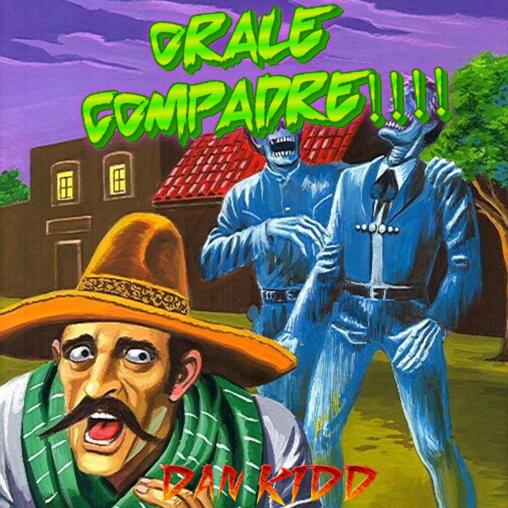 Orale Compadre!! (feat. Dj Distro|ORIGINAL MIX)
