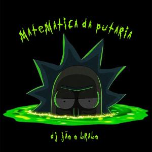 Dj jão o brabo的專輯Matemática Da Putaria - Eletro Funk (Explicit)