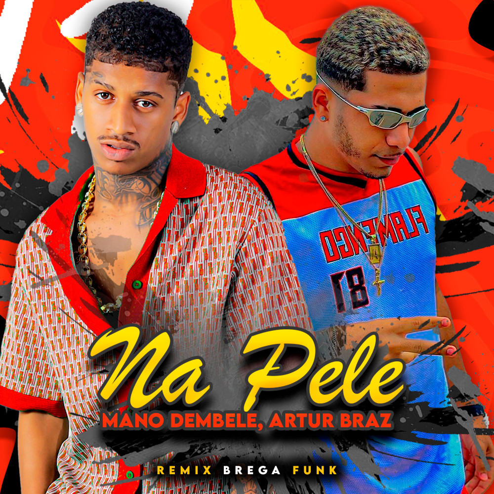 Na Pele (Remix Brega Funk|Explicit)