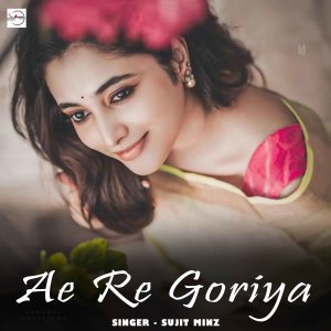 Album Ae Re Goriya from 