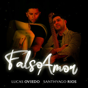 Lucas Oviedo的專輯Falso Amor