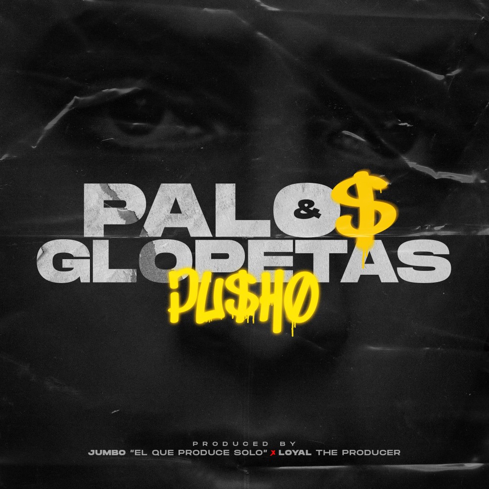 Palos & Glopetas (Explicit)