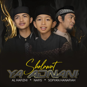Album Sholawat Ya Adnani from Al Hafizhi