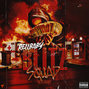 RellBaby的專輯Blitz Squad (Explicit)