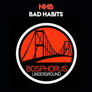 Album Bad Habits from NHB