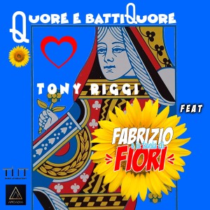 ดาวน์โหลดและฟังเพลง Quore e battiquore พร้อมเนื้อเพลงจาก Tony Riggi