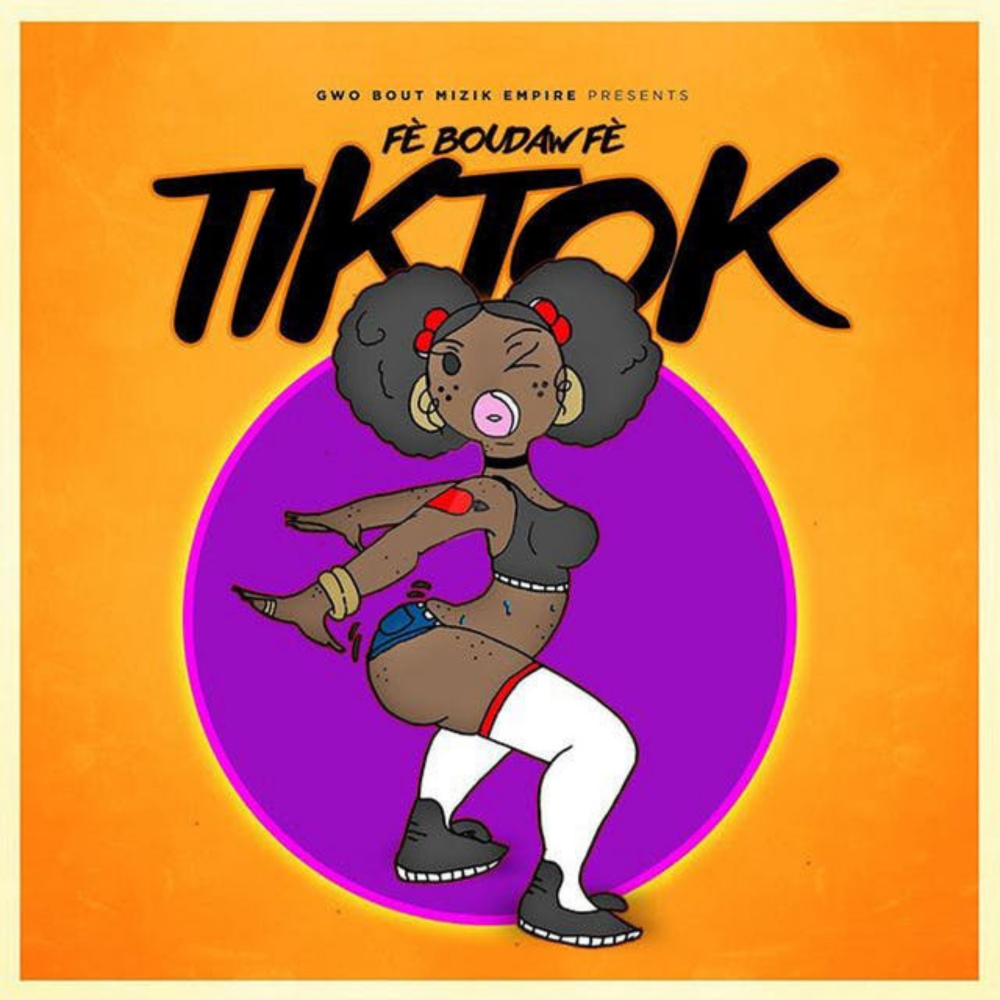 Fè Boudaw Fè TikTok (Explicit)