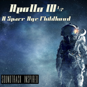 อัลบัม Apollo 10.5: Space Age Childhood (Soundtrack Inspired) ศิลปิน Various Artists