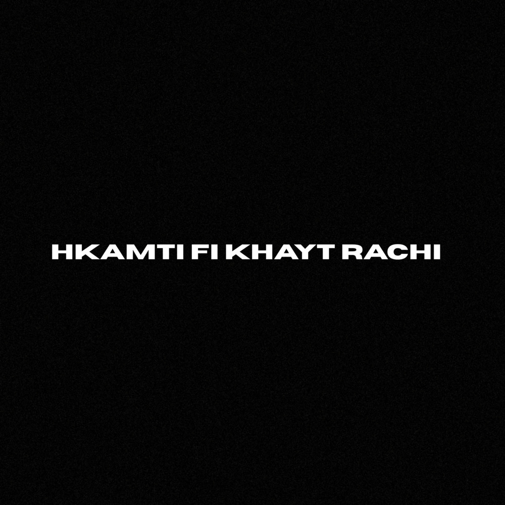 Hkamti Fi Khayt Rachi (Live)
