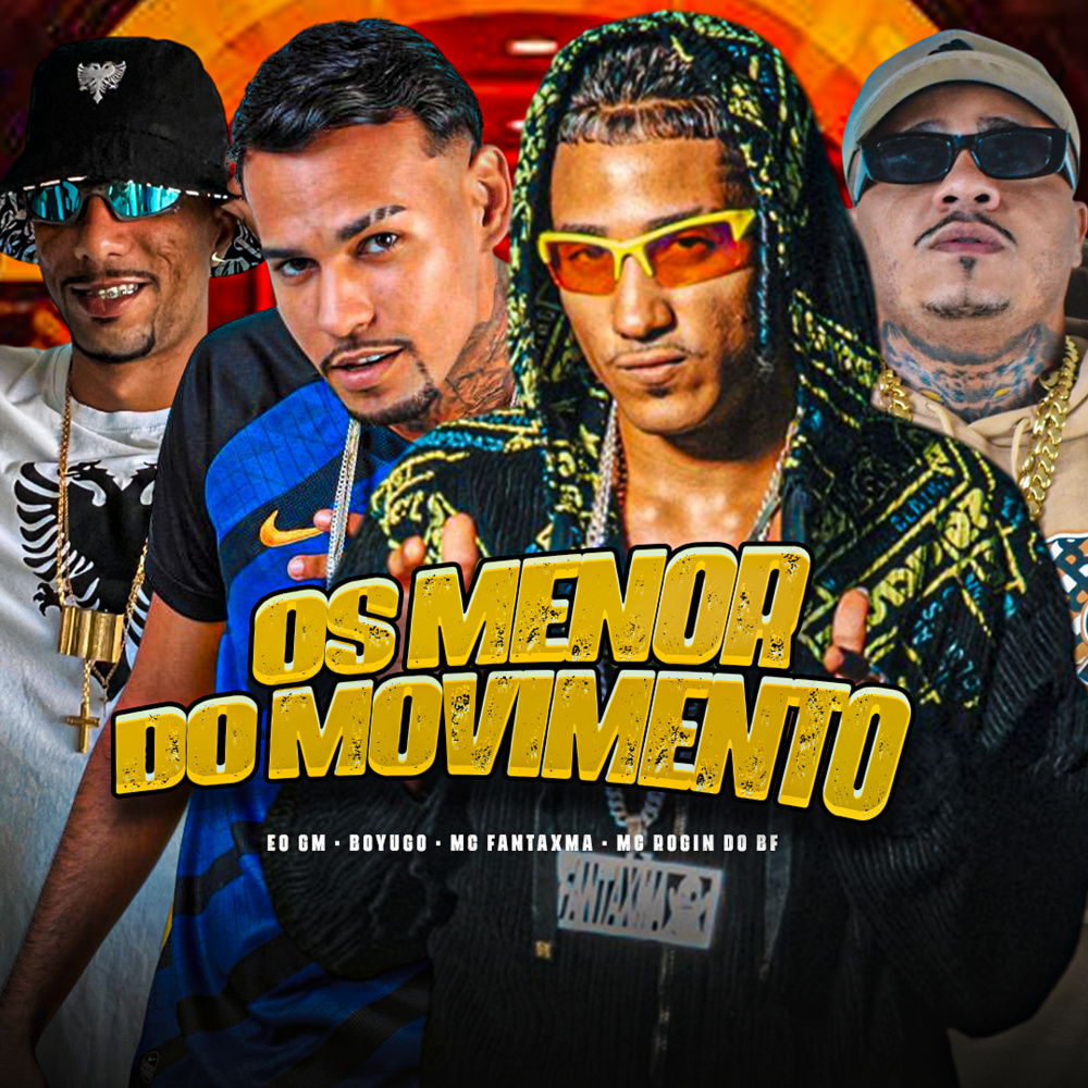 Os Menor do Movimento (Explicit)