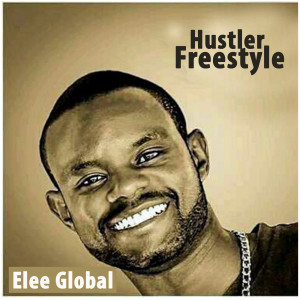 Hustler (Freestyle) dari Elee Global