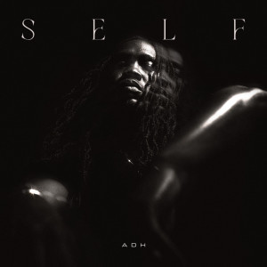 Album Self oleh ADH