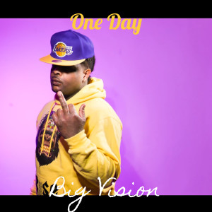 Listen to One Day (Explicit) song with lyrics from Big Vision