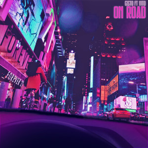 Dengarkan lagu On Road nyanyian Gisto dengan lirik