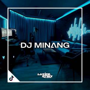 Dengarkan DJ BAJUNJUANG UMPAMO TIDO BREAKBEAT lagu dari Luxica Remix dengan lirik