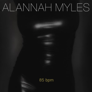 อัลบัม 85 BPM ศิลปิน Alannah Myles