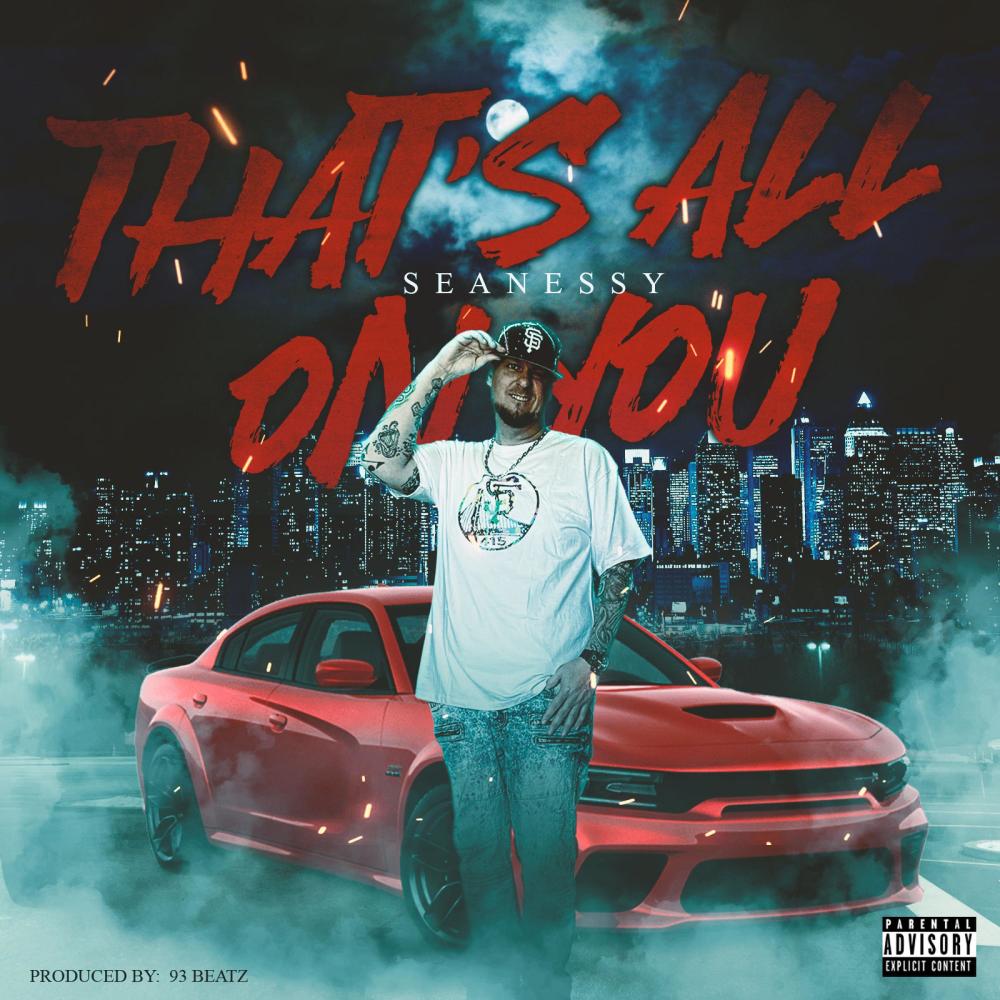 That's All On You (Explicit)