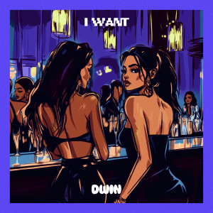Dwin的專輯I Want
