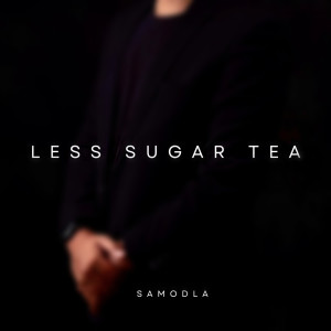 收聽Aldo Al Qodri的Less Sugar Tea歌詞歌曲
