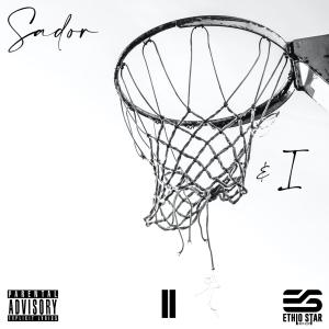 Album Basketball And I 2 (How Long) (Explicit) oleh Sador