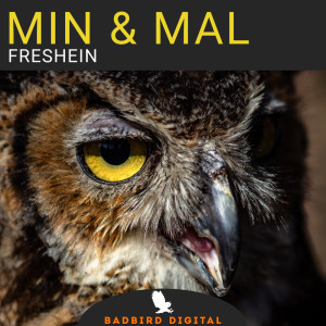 ดาวน์โหลดและฟังเพลง Freshein พร้อมเนื้อเพลงจาก Min & Mal