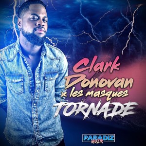 收聽Clark Donovan的Tornade歌詞歌曲