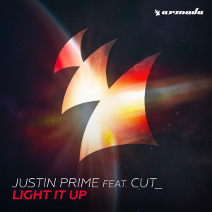 ดาวน์โหลดและฟังเพลง Light It Up (Original Mix) พร้อมเนื้อเพลงจาก Justin Prime