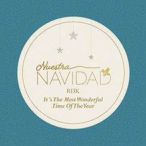 ดาวน์โหลดและฟังเพลง It's The Most Wonderful Time Of The Year พร้อมเนื้อเพลงจาก Reik