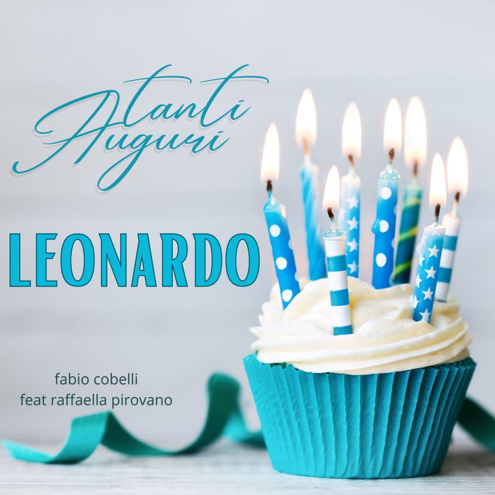Tanti Auguri Leonardo