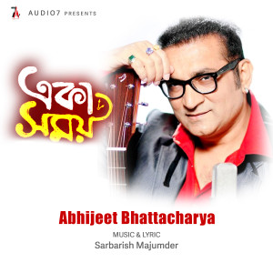 Abhijeet Bhattacharya的专辑Aka Somay (Romantic)