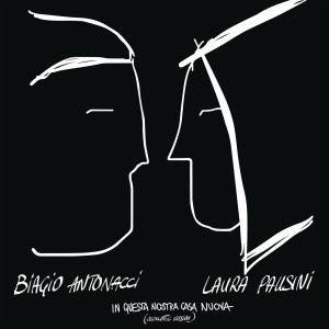 收聽Biagio Antonacci的In questa nostra casa nuova (Acoustic Version)歌詞歌曲