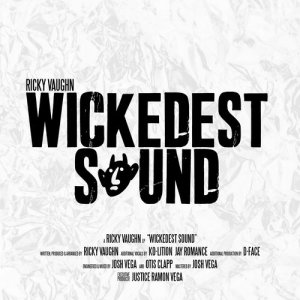 Ricky Vaughn的專輯Wickedest Sound - EP