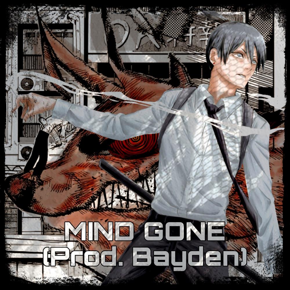 Mind Gone (Explicit)
