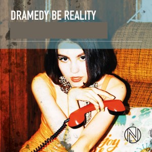 Paul Jones的專輯Dramedy Be Reality