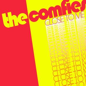 ดาวน์โหลดและฟังเพลง Close To Me พร้อมเนื้อเพลงจาก The Comfies