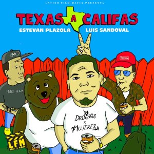 Estevan Plazola的專輯De Texas A Califas (Explicit)