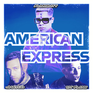 Almighty的專輯American Express Remix (Explicit)