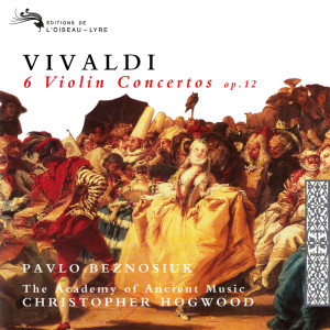อัลบัม Vivaldi: Violin Concertos Nos. 1-6 ศิลปิน Pavlo Beznosiuk