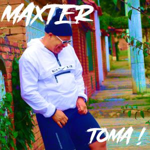 ดาวน์โหลดและฟังเพลง Toma ! พร้อมเนื้อเพลงจาก Maxter