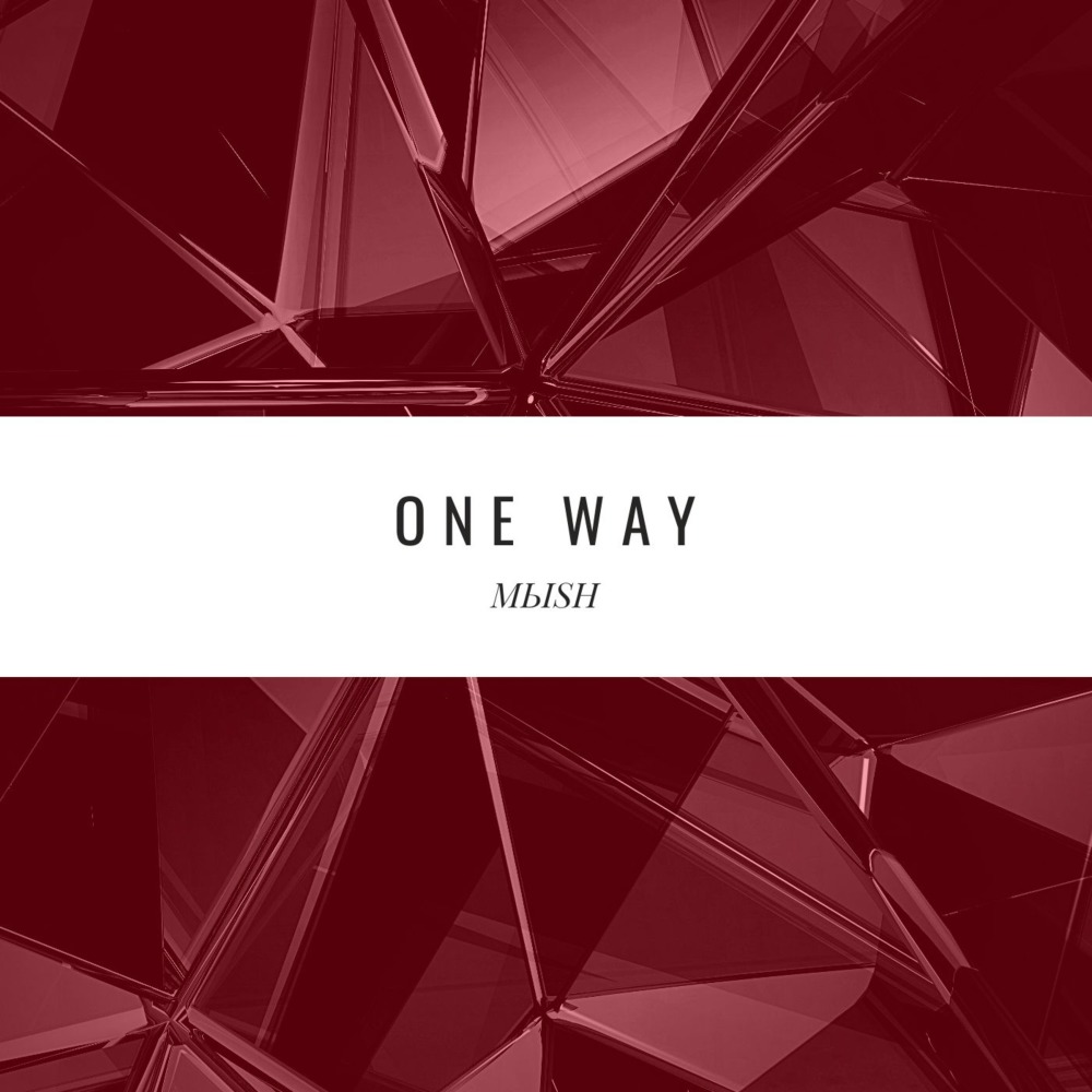 One Way (Explicit)